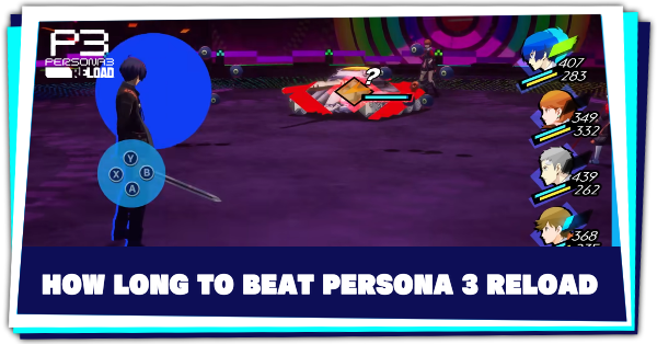 Persona 3 Reload - How Long to Beat