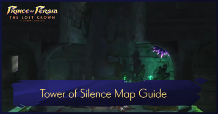 PoP The Lost Crown - Tower of Silence Map Guide