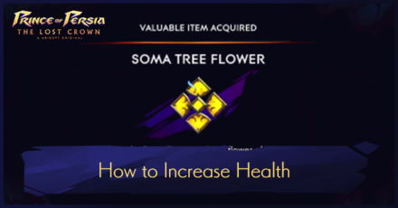 Prince of Persia The Lost Crown - How to Increase Health