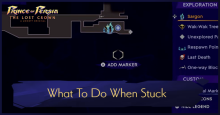 What To Do When Stuck - Prince of Persia: The Lost Crown