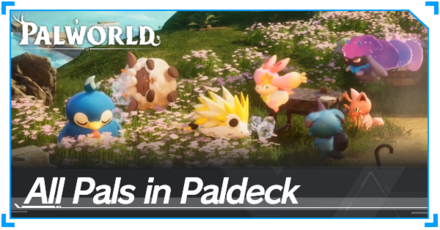 Palworld - List of All Pals in the Palpedia