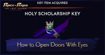 How To Open Doors With Eyes - Prince of Persia: The Lost Crown