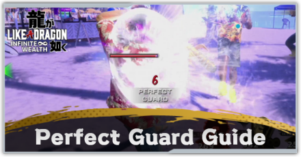 LAD Infinite Wealth - Perfect Guard Guide: How to Guard