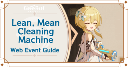 Genshin Impact - Lean Mean Cleaning Machine Web Event Guide