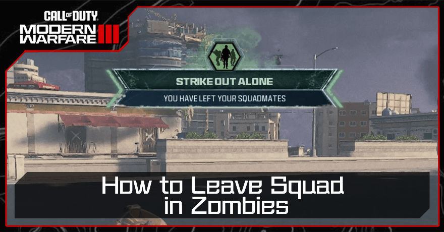 MW3 Zombies - How to Leave Squad in Zombies