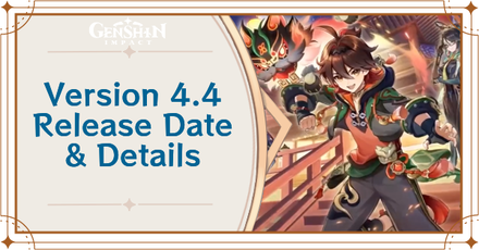 Genshin Impact - 4.4 Release Date and Details