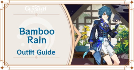 Genshin Impact - Bamboo Rain Outfit Guide