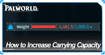 Palworld - How to Increase Carrying Capacity Banner