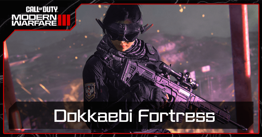 MW3 Dokkaebi Fortress