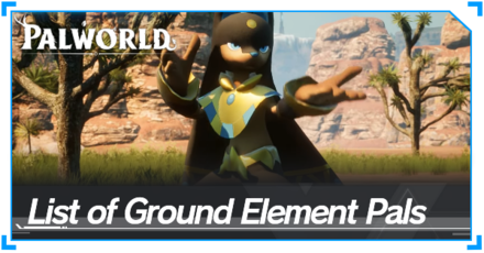 Palworld - List of Ground Element Pals