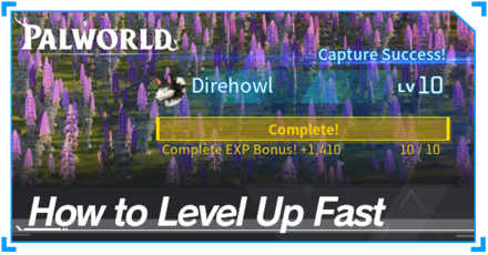Palworld - How to Level Up Fast.png