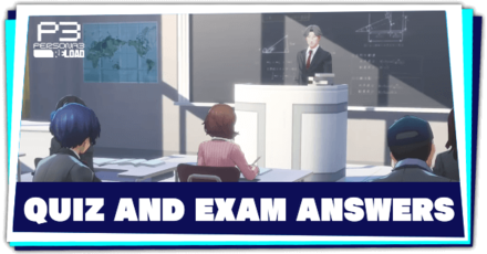 Persona 3 Reload - Quizzes and Exam Answers