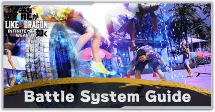 Like a Dragon Infinite Wealth - Battle System Guide: How to Win Battles