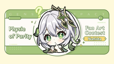 Genshin - “Physic of Purity” Nahida Fan Art Contest