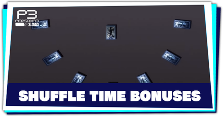 Persona 3 Reload - Shuffle Time Bonuses