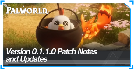 Palworld Version 0.1.1.0