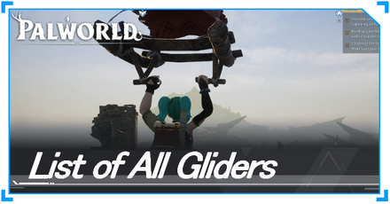 Palworld - List of All Gliders