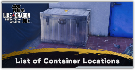 Like a Dragon Infinite Wealth - Container Locations: Rewards and How to Unlock