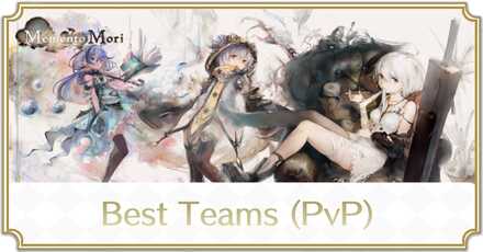 Best PvP Team Comps - MementoMori