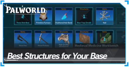 Palworld - Best Structures for Your Base