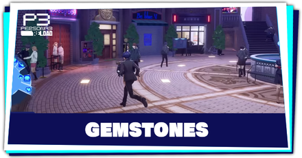 Persona 3 Reload - List of Gemstones