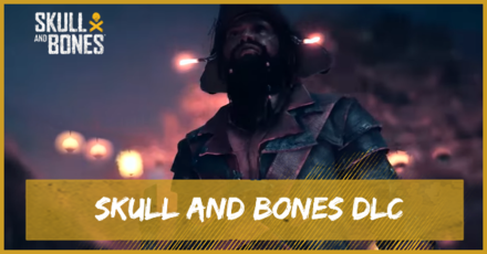 Skull and Bones -  DLC