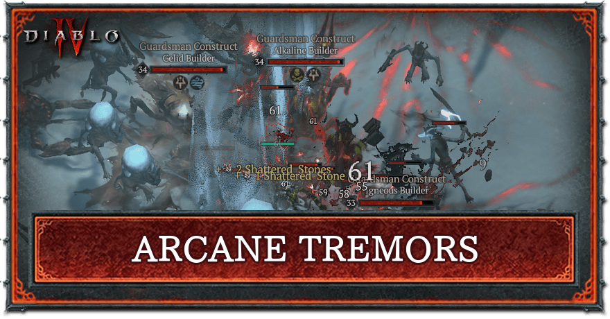 Diablo 4 - Arcane Tremors Guide