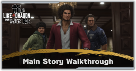 Like a Dragon Infinite Wealth - Main Story Walkthrough