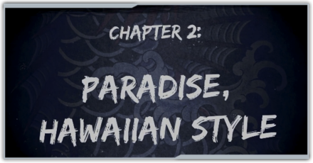 Like a Dragon - Chapter 2 - Paradise Hawaiian Style