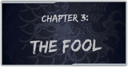 Like a Dragon - Chapter 3 - The Fool