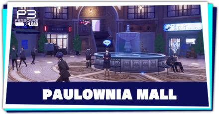 Persona 3 Reload - Paulownia Mall