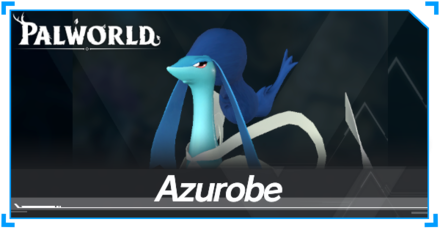 Palworld - Azurobe
