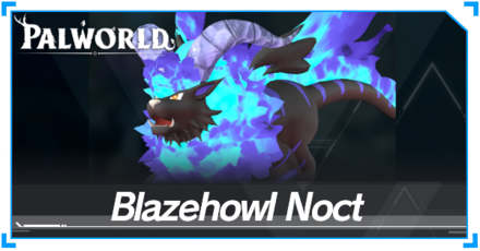 Palworld - Blazehowl Noct