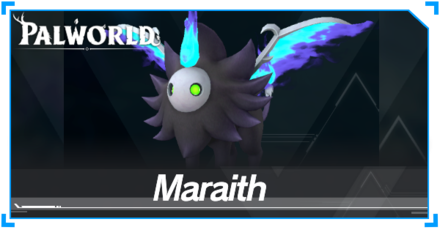 Maraith Location, How to Breed, and Drops | Palworld｜Game8