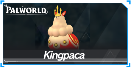 Palworld - Kingpaca