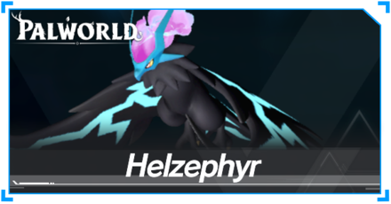Palworld - Helzephyr