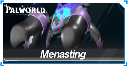 Palworld - Menasting