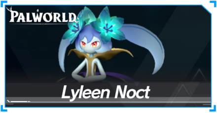 Palworld - Lyleen Noct