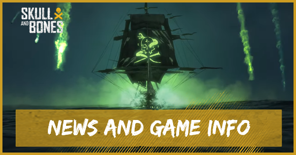 Skull and Bones News