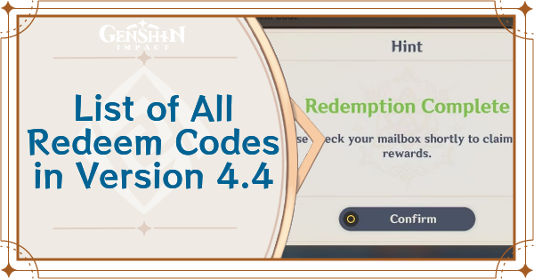 Genshin Impact - 4.4 Redeem Codes List and Rewards