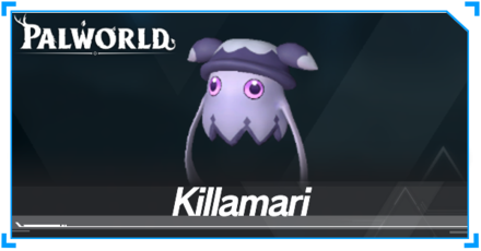 Palworld - Killamari