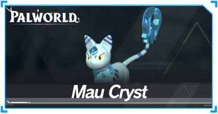 Palworld - Mau Cryst