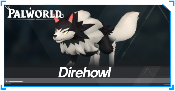 direhowl-location-how-to-breed-and-drops-palworld-game8