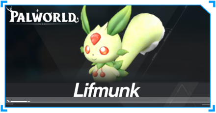 Palworld - Lifmunk