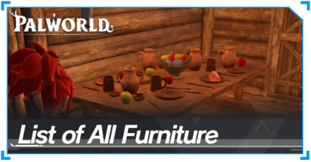Palworld - List of All Furniture