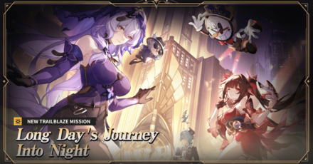 Star Rail - Trailblaze Mission - Long Day