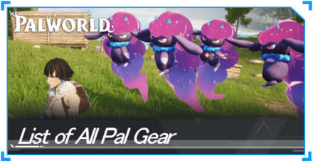 Palworld - List of All Pal Gear