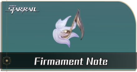 Honkai Star Rail - Firmament Note Locations and How to Get It