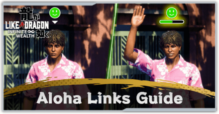 Like a Dragon Infinite Wealth - Aloha Links Guide