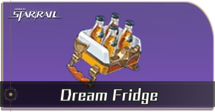 Honkai Star Rail - Dream Fridge Locations and How to Get It